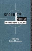 Security and Strategy in the New Europe 0415083036 Book Cover