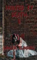 Hunted by Death II 1393334059 Book Cover