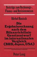 Die Ergebnisrechnung Nach Dem Bilanzrichtlinie-Gesetzentwurf Im Internationalen Vergleich (Brd, Japan, Usa) 3820485597 Book Cover