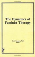 A Guide to Dynamics of Feminist Therapy 091839337X Book Cover