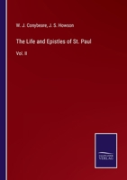 The Life and Epistles of St. Paul: Vol. II 3752533803 Book Cover