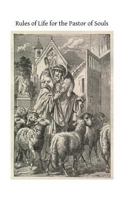 Rules of Life for the Pastor of Souls 1495404102 Book Cover