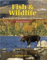 Fish & Wildlife: Principles of Zoology & Ecology 0766832600 Book Cover