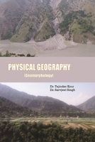 PHYSICAL GEOGRAPHY (Geomorphology) 0359907679 Book Cover