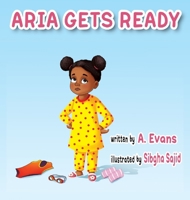 Aria Gets Ready B0CCRNTXC4 Book Cover