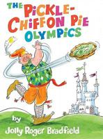 The Pickle-Chiffon Pie Olympics 193090052X Book Cover