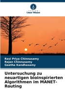Untersuchung zu neuartigen bioinspirierten Algorithmen im MANET-Routing (German Edition) 6209235352 Book Cover