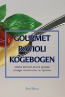 Gourmet Ravioli Kogebogen (Danish Edition) 1835788475 Book Cover