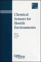 Chemical Sensors for Hostile Environments (Ceramic Transactions, Vol. 130) (Ceramic Transactions Series) 1574981382 Book Cover