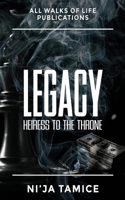 LEGACY: Heiress to the Throne B0CR9BBKWV Book Cover