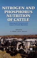 Nitrogen and Phosphorus Nutrition of Cattle 0851990134 Book Cover