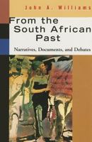 From the South African Past (Sources in Modern History Series) 066928789X Book Cover