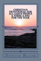 Christian Devotional for All God's People: A Verse a Day for the Year 1494961741 Book Cover