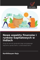 Nowe aspekty finansów i rynków kapitalowych w Indiach (Polish Edition) 663025693X Book Cover