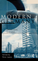 Modern Germany: Politics, Society and Culture 0415150345 Book Cover
