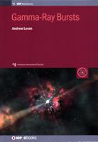 Gamma-Ray Bursts 0750315008 Book Cover