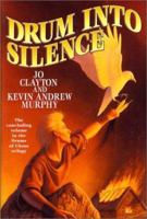 Drum Into Silence (Drums of Chaos, #3) 0812551249 Book Cover