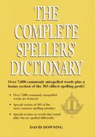 The Complete Spellers' Dictionary 0517163810 Book Cover
