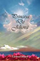 Princesa de Jehova 1500755966 Book Cover
