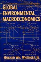 Global Environmental Macroeconomics 0765604981 Book Cover