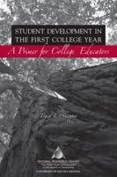 Student Development in the First College Year: A Primer for College Educators 1889271527 Book Cover