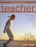 Becoming a Teacher: Knowledge, Skills and Issues 1741032377 Book Cover