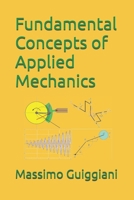 Fundamental Concepts of Applied Mechanics B0F2M5H6YD Book Cover