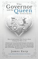The Governor and the Queen: The Rest of the Story 1948282984 Book Cover