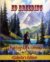 Ed Breeding: Paintings Of A Lifetime B09ZZRG6LH Book Cover