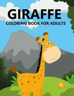 Giraffe Coloring Book For Adults B0CSXHNH9D Book Cover