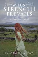 When Strength Prevails 1643070851 Book Cover