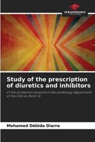Study of the prescription of diuretics and inhibitors 6205391333 Book Cover