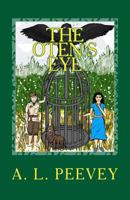 The Oten's Eye:  A Tale of Zeheryfel (Tales of Zeheryfel) 1490488839 Book Cover