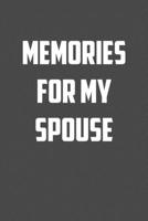 memories for my spouse: 6x9 Journal christmas gift for under 10 dollars military spouse journal 1711831298 Book Cover