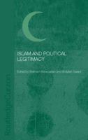Islam and Political Legitimacy 0415314283 Book Cover