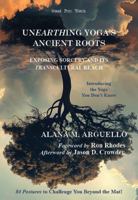 Unearthing Yoga's Ancient Roots: Exposing Sorcery and Its Transcultural Reach, Introducing the Yoga You Don't Know: 84 Postures to Challenge You Beyond the Mat! (Stand. Pray. Watch.) B0DQLT14WR Book Cover