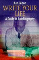 Write Your Life 0947351965 Book Cover