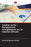 Cuisine verte: Perspectives énergétiques sur le marché africain 6205675307 Book Cover