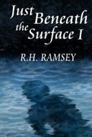 Just Beneath the Surface, I 0615857167 Book Cover