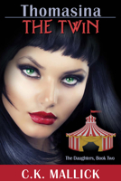 Thomasina: The Twin (Daughters Book 2) 1945401079 Book Cover