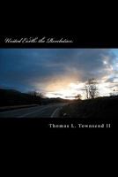 United Earth: : the Revelation 1463517610 Book Cover