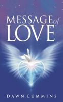 Message of Love 1909623652 Book Cover