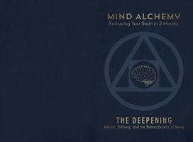 Mind Alchemy: The Deepening B0H2SY84C9 Book Cover