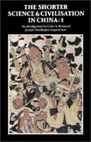 The Shorter Science and Civilisation in China, Volume 1 0521218217 Book Cover