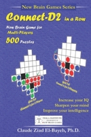 Connect-D2 in a Row: New Brain Game For Multi-players With 500 Puzzles B087SMHXL7 Book Cover