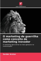 O marketing de guerrilha como conceito de marketing inovador (Portuguese Edition) 6630044002 Book Cover