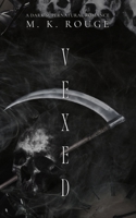 Vexed: A Dark Supernatural Romance 1764030826 Book Cover