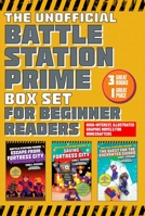 The Unofficial Battle Station Prime Box Set for Beginner Readers: High-Interest, Illustrated Graphic Novels for Minecrafters 1510771158 Book Cover
