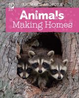 Animals Making Homes 0716633450 Book Cover