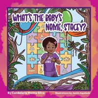 What's the Baby's Name, Stacey? 1735138576 Book Cover